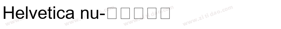 Helvetica nu字体转换